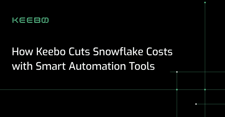 Keebo | How Keebo Cuts Snowflake Costs with Smart Automation Tools