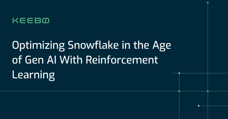 blog-optimizing-snowflake-in-the-age-of-gen-ai Keebo | Optimizing Snowflake in the Age of Gen AI With Reinforcement Learning