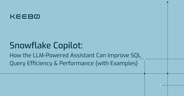 blog-snowflake-copilot (1) Keebo | Snowflake Copilot: How the LLM-Powered Assistant Can Improve SQL Query Efficiency & Performance (with Examples)