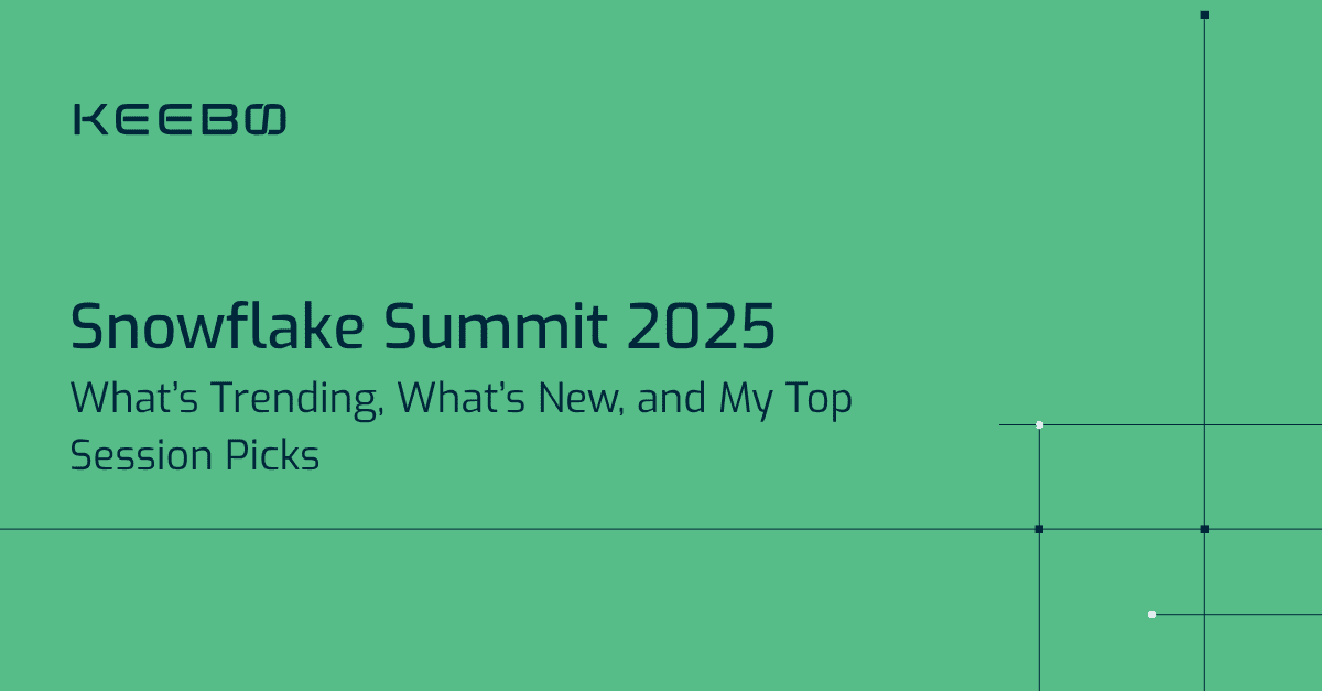 Snowflake Summit 2025: What’s Trending, What’s New, and My Top Session Picks