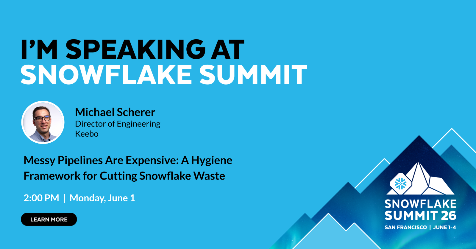 Mike Scherer, Keebo's Director of Engineering is presenting at Snowflake Summit 26.